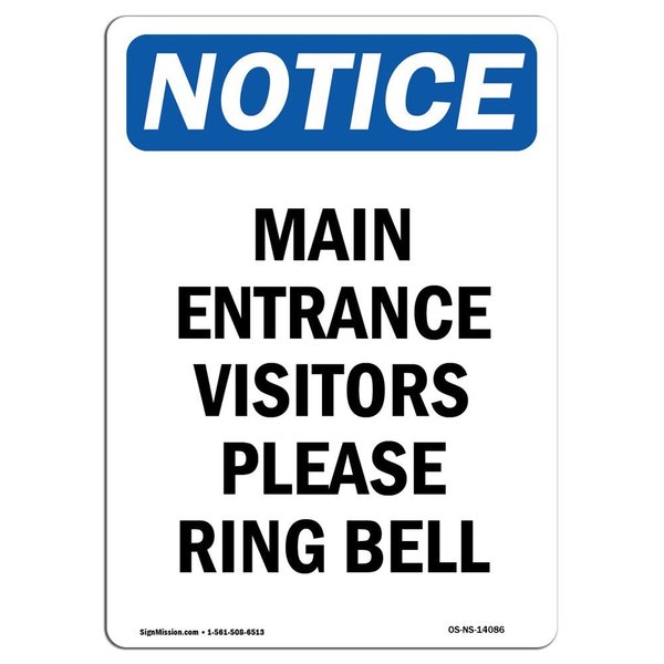 Signmission OSHA Notice Sign, 18" H, 12" W, Aluminum, Main Entrance Visitors Please Ring Bell Sign, Portrait OS-NS-A-1218-V-14086